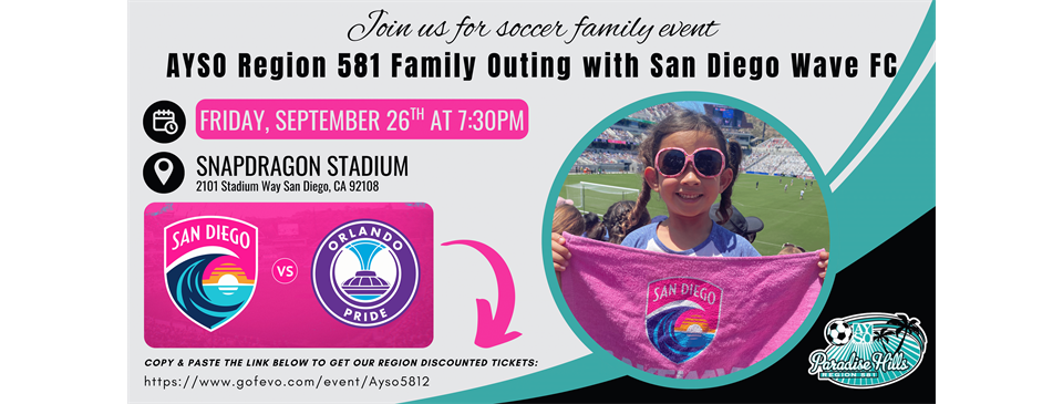 Region 581 Family Outing with San Diego Wave FC